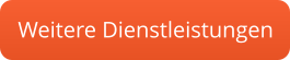 Weitere Dienstleistungen